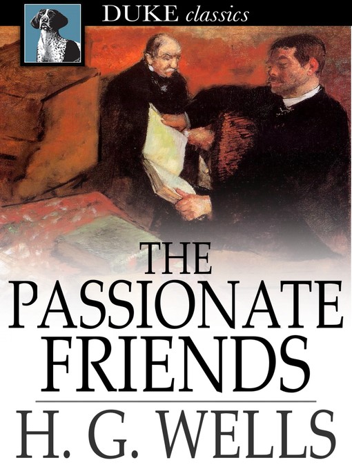 Title details for The Passionate Friends by H. G. Wells - Available